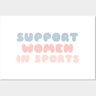 Support women in sports Posters and Art